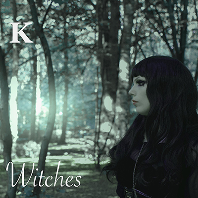 K – Witches (solo release)